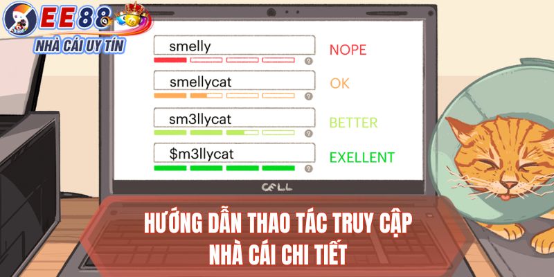 Hướng dẫn thao tác truy cập nhà cái chi tiết