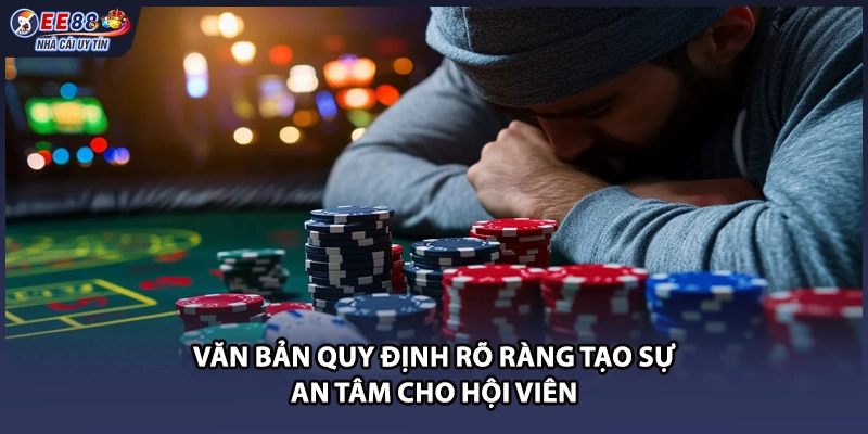 Văn bản quy định rõ ràng tạo sự an tâm cho hội viên